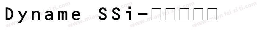 Dyname SSi字体转换